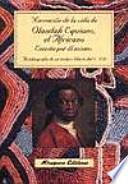 Narración de la Vida de Olaudah Equiano, el Africano, Escrita Por él Mismo