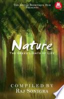 Nature: The Green Lights of Life