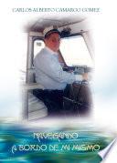 Navegando a bordo de mi mismo