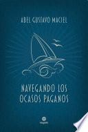Navegando los ocasos paganos