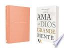 NBLA Biblia Ama a Dios Grandemente, Tapa Dura, Interior a Cuatro Colores