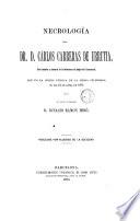 Necrologia del Dr. D. Carlos Carreras de Urrutia, socio fundador y honorario de la Barcelonesa de Amigos de la Instrucción...