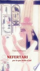 Nefertari - Por La Que Brilla El Sol