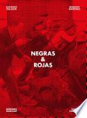 NEGRAS & ROJAS