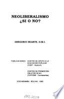 Neoliberalismo, si o no?