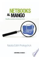 Netbooks al mango. Desafíos escolares contemporáneos.