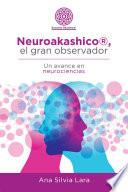 Neuroakashico®, El Gran Observador