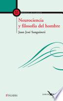 Neurociencia y filosofía del hombre