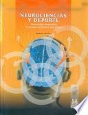 NEUROCIENCIAS Y DEPORTE. Psicología deportiva. Procesos mentales del atleta