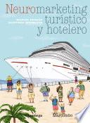 Neuromarketing turístico y hotelero