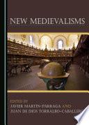 New Medievalisms