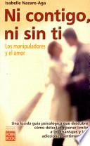 Ni Contigo, Ni Sin Ti