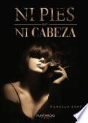 Ni pies ni cabeza