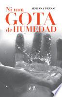 Ni una gota de humedad