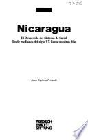 Nicaragua, el desarrollo del sistema de salud desde mediados del siglo XX hasta nuestros días