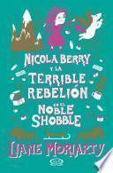 Nicola Berry y la terrible rebelión en el Noble Shobble