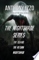 Nightshade Box Set (The Island, The Return, & Nightshade)