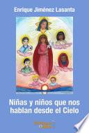 Niñas y niños que nos hablan desde el Cielo