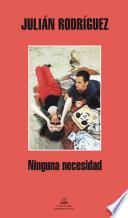 Ninguna necesidad