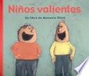 Niños valientes