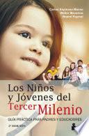 Niños y jóvenes del tercer milenio