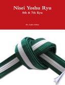 Nisei Yoshu Ryu 8th & 7th Kyu