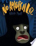 No apagues la luz