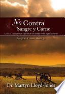 No contra sangre y carne
