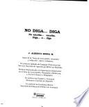 No diga--, diga, No escriba--, escriba, Diga--, o, diga