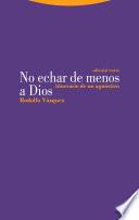 No echar de menos a Dios