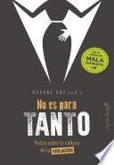 No es para tanto