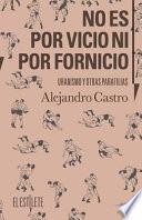No Es Por Vicio Ni Por Fornicio