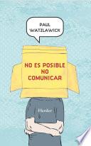 No es posible no comunicar