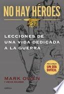 No hay héroes