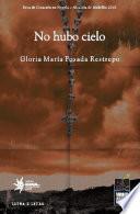 No hubo cielo