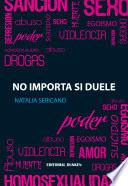No Importa si duele