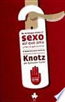 No le tengas miedo al sexo, así que ama y haz lo que quieras : el Kama Sutra para católicos