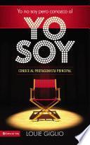 No lo Soy, Pero Conozco al Yo Soy