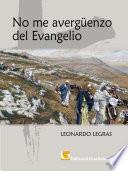 No me avergüenzo del Evangelio