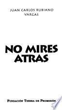 No mires atrás