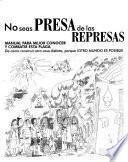 No seas presa de las represas
