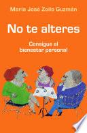 No te alteres