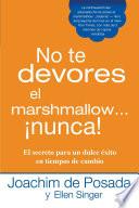 Libro No Te Devores el Marshmallow... nunca!