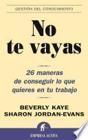 No te vayas / Love It, Don't Leave It