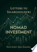 Nomad Investment Letters to Shareholders