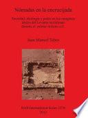 Nómadas en la encrucijada: sociedad, ideología y poder en los márgenes áridos del levante meridional durante el primer milenio a.C.