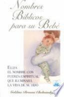 Nombres bíblicos para su bebé