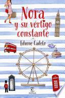 Nora y su vértigo constante