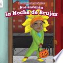 Nos encanta la Noche de Brujas (We Love Halloween!)