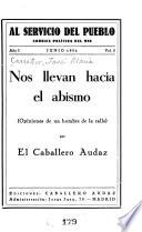 Nos Hevan hacia el abismo (opiniones de un hombre de la calle)